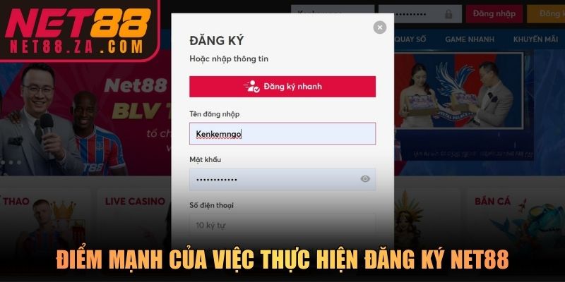 Điểm mạnh của việc thực hiện đăng ký Net88
