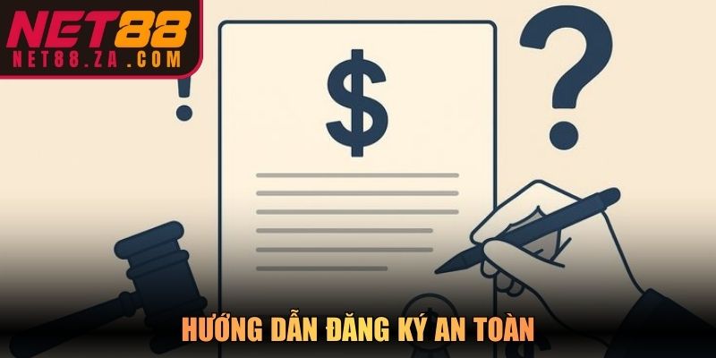 Điều khoản và điều kiện Net88 hướng dẫn đăng ký an toàn