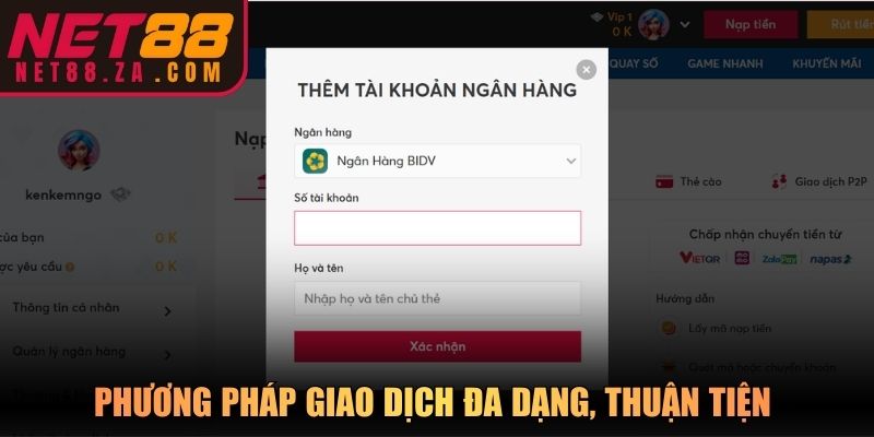 Phương pháp giao dịch đa dạng, thuận tiện 