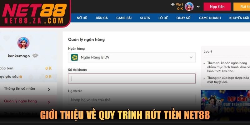Giới thiệu về quy trình rút tiền Net88