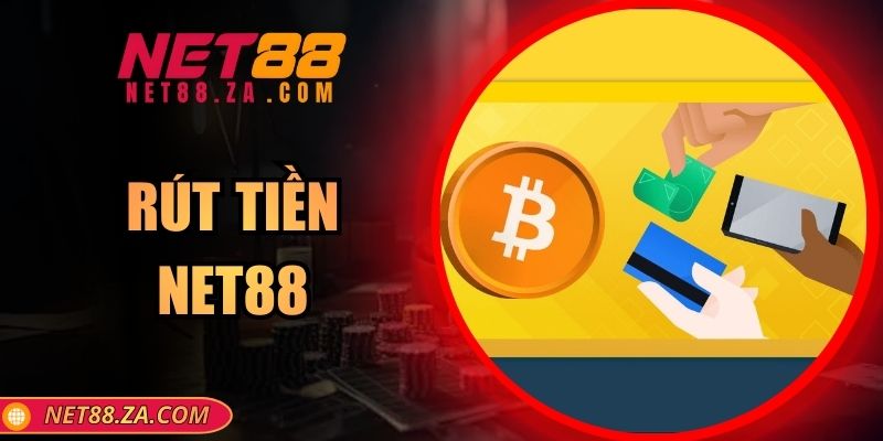 Rút Tiền Net88 Chính Xác Nhanh Gọn Tránh Mất Tiền Oan